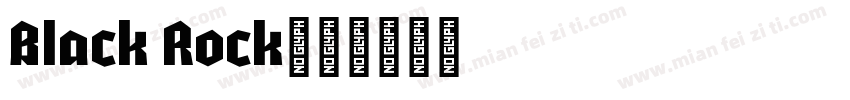 Black Rock字体转换